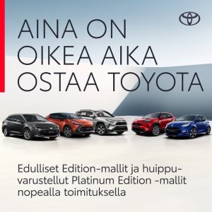 Suomalaisten suosima, eikä suotta: Toyotan edullisista Edition-suosikkimalleista sekä erinomaisesti varustelluista Platinum Edit...