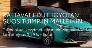 Meiltä kattavat edut Toyotan suosituimpiin malleihin! Valikoituihin malleihin talvirenkaat kevytmetallivantein hintaan 6...